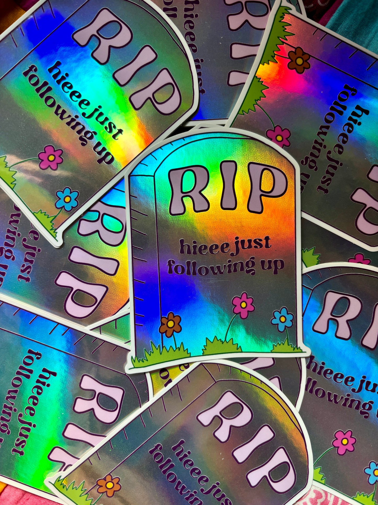 Just Following Up Holographic Sticker